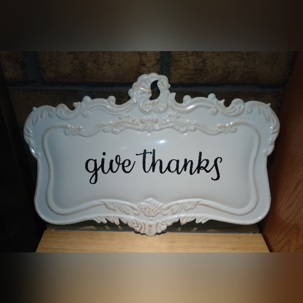 "Give Thanks" Shabby Chic Metal Sign. 17" L x 12" Tall. Excellent Condition